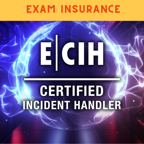 EC-Council Certified Incident Handler (ECIH) Exam Insurance | Self-Pace Video Course+ CyberQ Lab + eCourseware + Practice Test & Exam Voucher